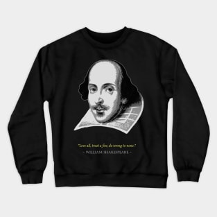 William Shakespeare Quote Crewneck Sweatshirt